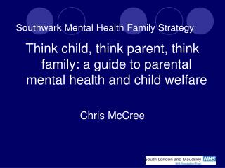 Southwark Mental Health Family Strategy