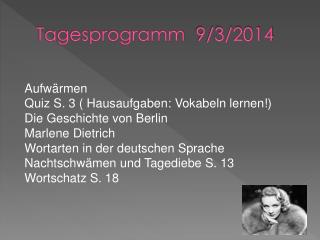 Tagesprogramm 9/3/2014