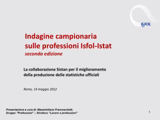 Indagine campionaria sulle professioni Isfol-Istat seconda edizione