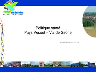 Politique santé Pays Vesoul – Val de Saône