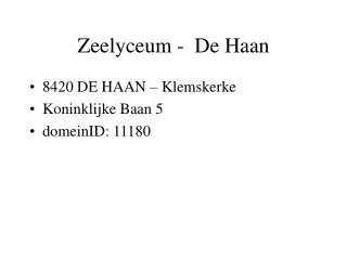 Zeelyceum - De Haan