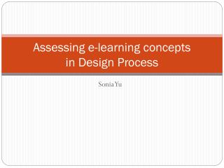 Assessing e-learning concepts in Design Process