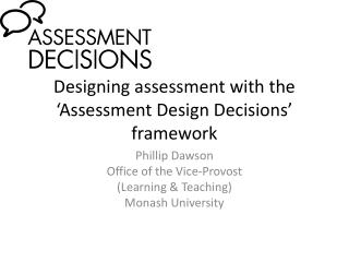 Designing assessment with the ‘Assessment Design Decisions’ framework