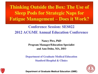 Conference Session: SES022 2012 ACGME Annual Education Conference Nancy Piro, PhD