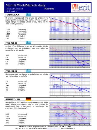Merit@WorldMarkets.daily Technical Comment 	 	 19 / 11/2002 ank@merit.gr