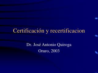 Certificación y recertificacion