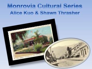 Monrovia Cultural Series Alice Kuo &amp; Shawn Thrasher