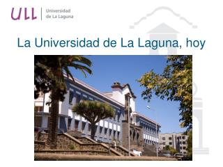 La Universidad de La Laguna, hoy