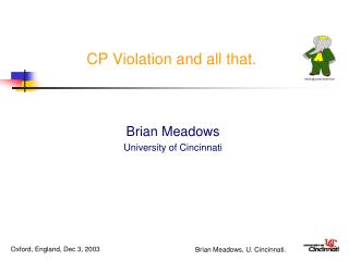 CP Violation and all that.