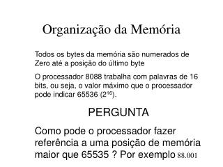 Organização da Memória