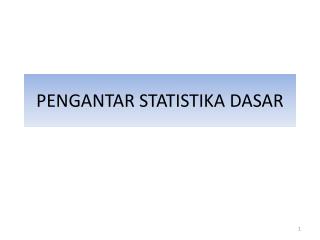 PENGANTAR STATISTIKA DASAR