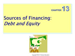 Sources of Financing: Debt and Equity