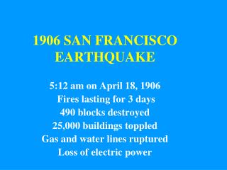 1906 SAN FRANCISCO EARTHQUAKE
