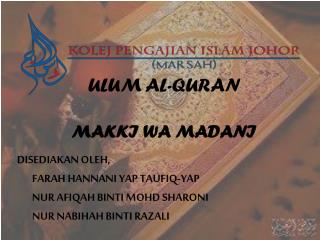 ULUM AL-QURAN MAKKI WA MADANI