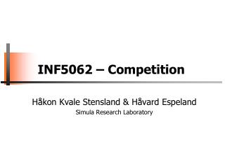 INF5062 – Competition