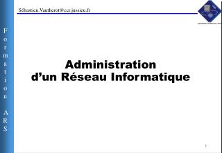 Administration d’un Réseau Informatique