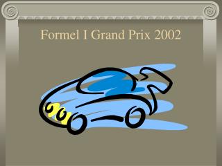 Formel I Grand Prix 2002