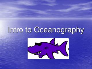 Intro to Oceanography