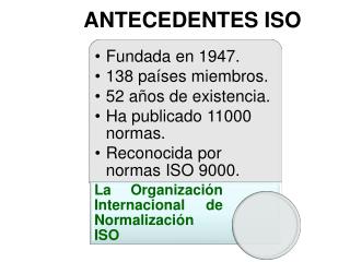 ANTECEDENTES ISO