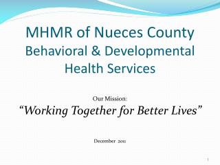 MHMR of Nueces County Behavioral &amp; Developmental Health Services