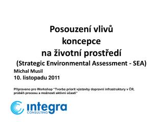 Posouzení vlivů koncepce na životní prostředí (Strategic Environmental Assessment - SEA)