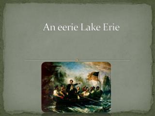 An eerie Lake Erie