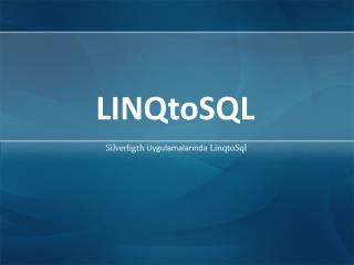 LINQtoSQL