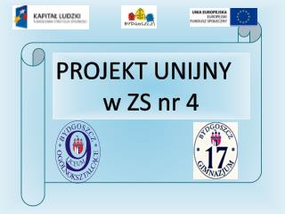 PROJEKT UNIJNY w ZS nr 4