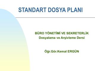 STANDART DOSYA PLANI