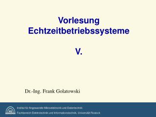 Vorlesung Echtzeitbetriebssysteme V.