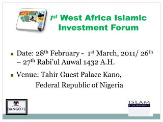 1 st West Africa Islamic Investment Forum