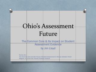 Ohio’s Assessment Future