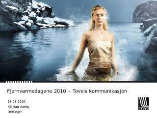 Fjernvarmedagene 2010 – Toveis kommunikasjon