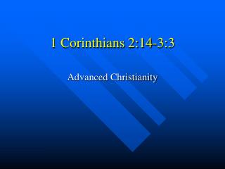 1 Corinthians 2:14-3:3