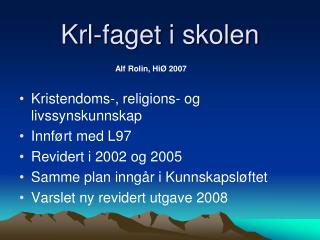 Krl-faget i skolen