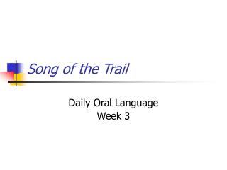 Song of the Trail