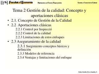 Tema 2 Gestión de la calidad: Concepto y aportaciones clásicas