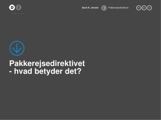 Pakkerejsedirektivet - hvad betyder det?