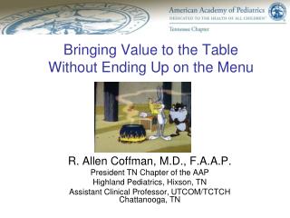 Bringing Value to the Table Without Ending Up on the Menu