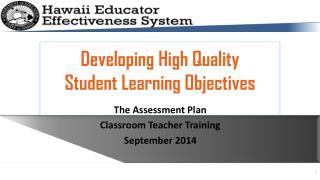 Developing High Quality Student Learning Objectives