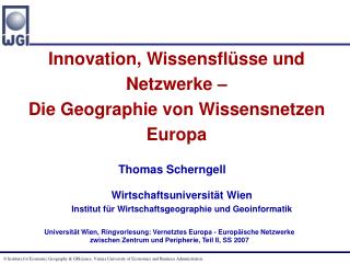 Innovation, Wissensflüsse und Netzwerke – Die Geographie von Wissensnetzen Europa