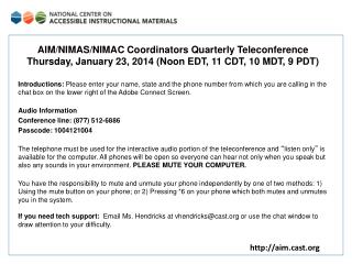 AIM/NIMAS/NIMAC Coordinators Quarterly Teleconference