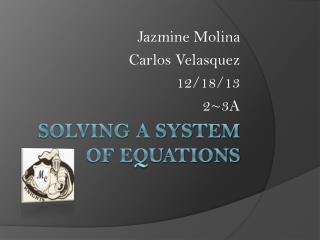 Solving A System of Equations