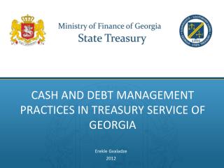 Cash and Debt Management practices in Treasury Service of Georgia