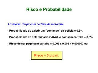Risco e Probabilidade