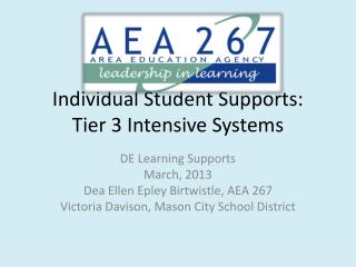 Individual Student Supports: Tier 3 Intensive Systems