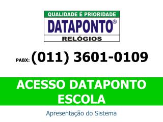 ACESSO DATAPONTO ESCOLA