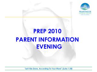 PREP 2010 PARENT INFORMATION EVENING