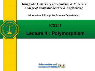 ICS201 Lecture 4 : Polymorphism