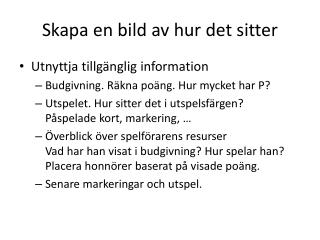 Skapa en bild av hur det sitter
